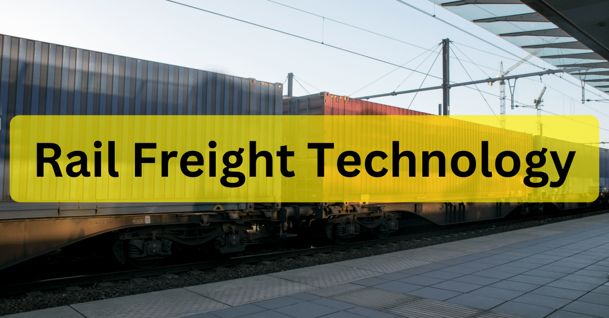 Cambridge Capital's Perspective on the Future of Rail Freight Technology