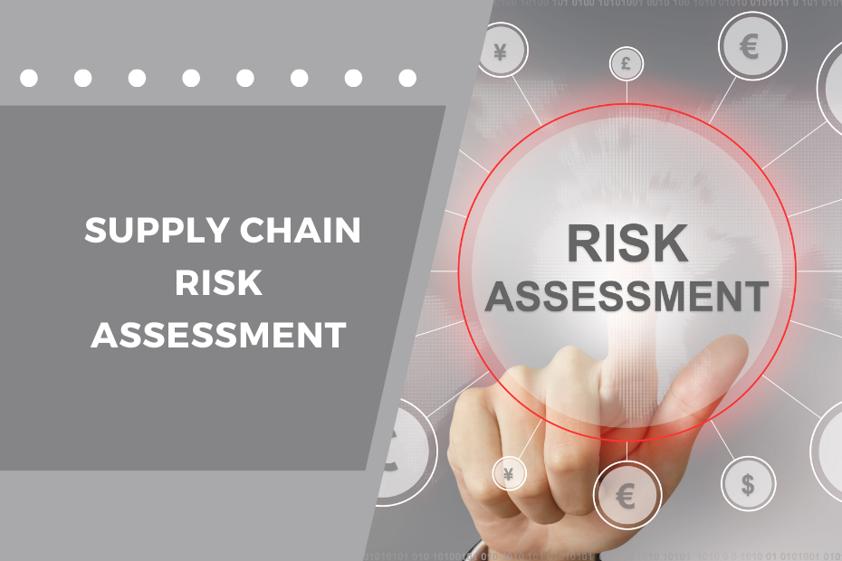 Supply Chain Risk Assessment